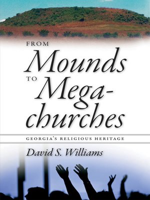 cover image of From Mounds to Megachurches